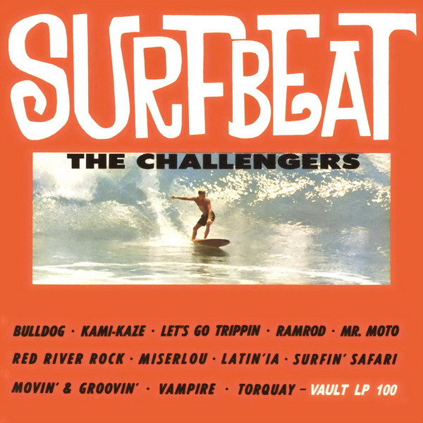 The Challengers – Surfbeat (1963, Vinyl) - Discogs