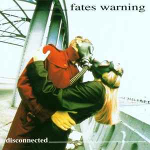 Fates Warning - Disconnected album cover