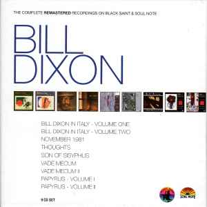Bill Dixon - The Complete Remastered Recordings On Black Saint & Soul Note