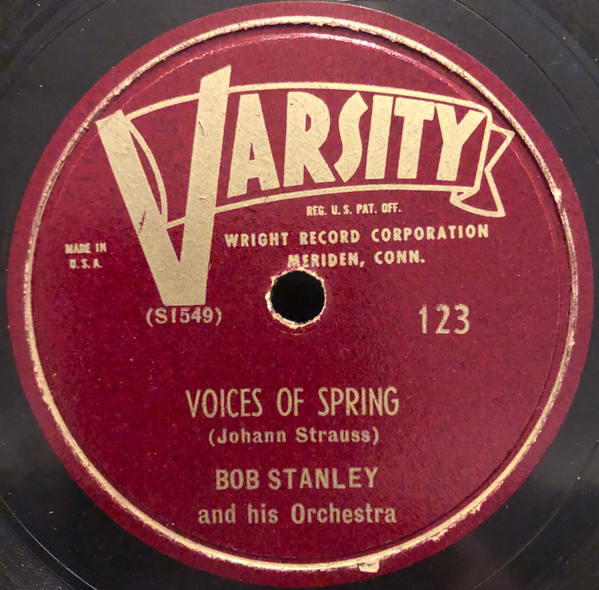 SP BOB STANLEY AND HIS ORCHESTRA VOICES OF SPRING / SOUTHERN ROSES