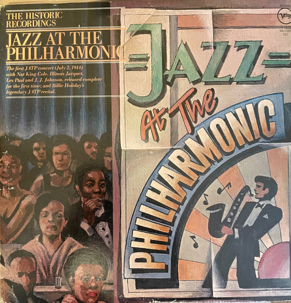 Jazz At The Philharmonic – The Historic Recordings (1976, Vinyl