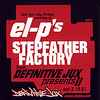 El-P - Stepfather Factory