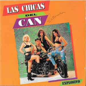 Las Chicas Del Can - Explosivo album cover