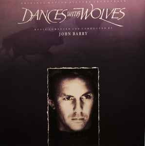Dances With Wolves (Original Motion Picture Soundtrack) - John Barry