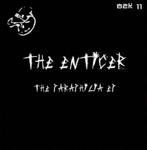 The Enticer - The Paraphilia EP album cover