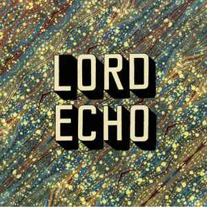 Curiosities - Lord Echo
