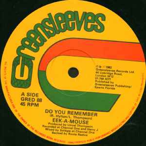 Eek-A-Mouse - Do You Remember / Strictly The Dread