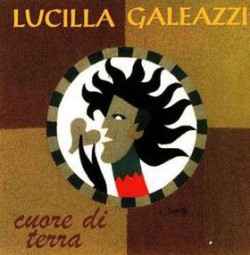 Lucilla Galeazzi-Cuore Di Terra copertina album