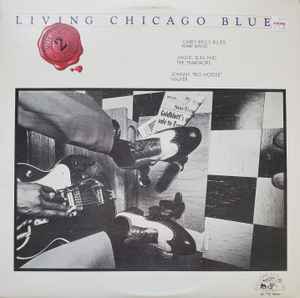 Carey Bell's Blues Harp Band - Living Chicago Blues Volume 2
