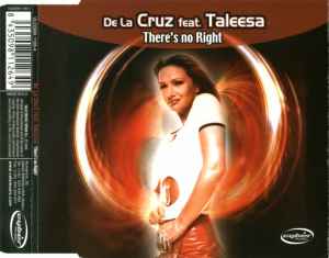 There's No Right - De La Cruz Feat. Taleesa