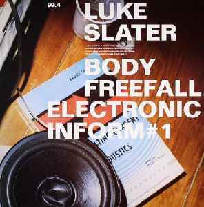 Luke Slater - Body Freefall, Electronic Inform #1 album cover