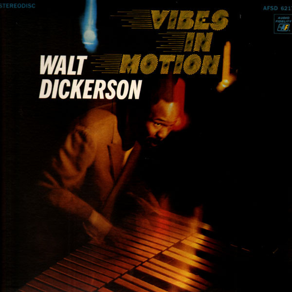 Walt Dickerson – Vibes In Motion (Scorpio, Vinyl) - Discogs