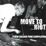 Cover of Move To Riot (A New Zealand Punk Compilation), , CDr