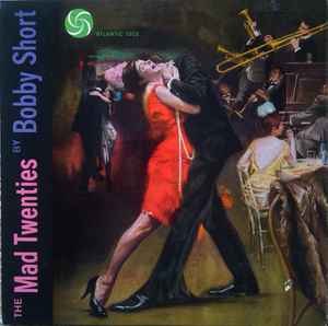 Bobby Short - The Mad Twenties album cover