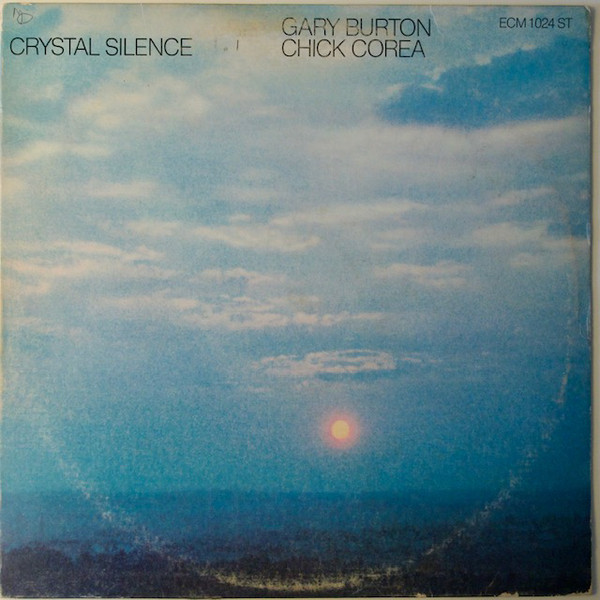 Gary Burton Chick Corea Crystal Silence 1973 Pitman pressing