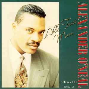 Alexander O'Neal - All True Man album cover