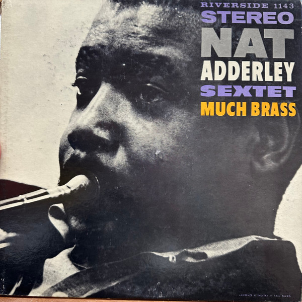 Nat Adderley Sextet – Much Brass (1959, Vinyl) - Discogs