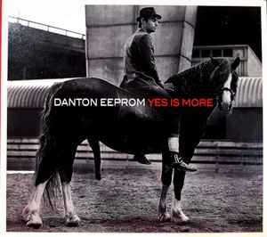 Danton Eeprom - Yes Is More album cover