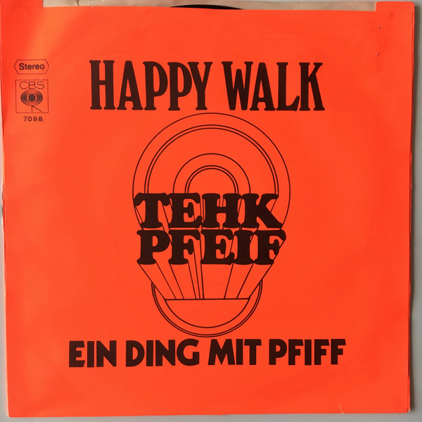 descargar álbum Thek Pfeif - Happy Walk Ein Ding Mit Pfiff