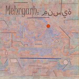 Mehrgarh - منسية album cover