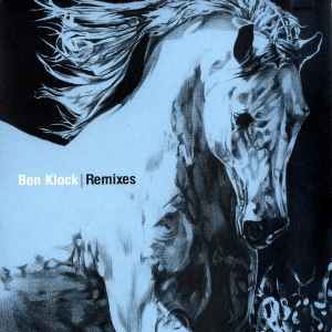 Remixes - Ben Klock