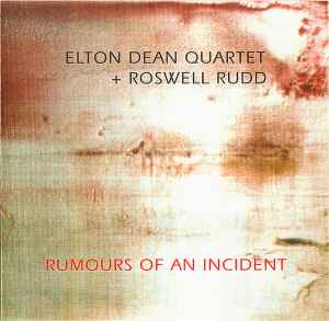 Elton Dean Quartet - Rumours Of An Incident album cover