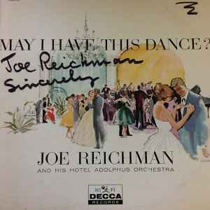 Joe Reichman And His Orchestra - May I Have This Dance? album cover