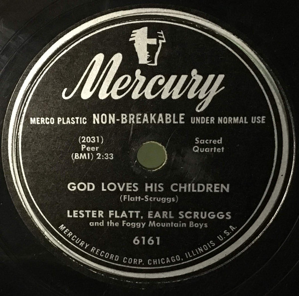 ladda ner album Lester Flatt, Earl Scruggs And The Foggy Mountain Boys - God Loves His Children Im Going To Make Heaven My Home