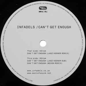 Infadels - Can't Get Enough