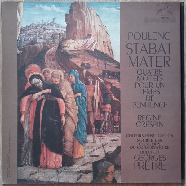 ladda ner album Poulenc, Régine Crespin, Choeurs René Duclos, Société Des Concerts Du Conservatoire , Direction Georges Prêtre - Stabat Mater