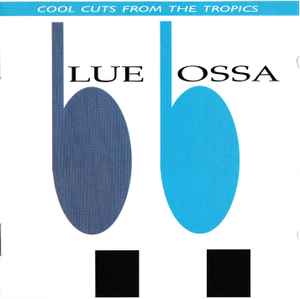 Various - Blue Bossa - Cool Cuts From The Tropics