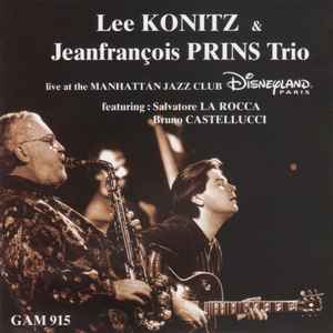 Pochette de l'album Lee Konitz - Live At The Manhattan Jazz Club