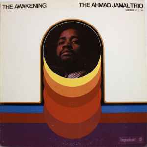 The Ahmad Jamal Trio* - The Awakening