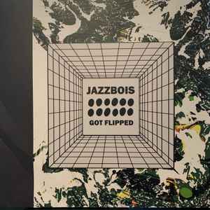 jazzbois - Jazzbois Got Flipped album cover