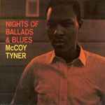 McCoy Tyner - Nights Of Ballads & Blues | Releases | Discogs