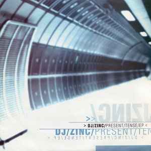 Present Tense EP - DJ Zinc