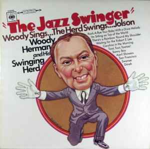 Woody Herman And The Swingin' Herd - The Jazz Swinger album cover