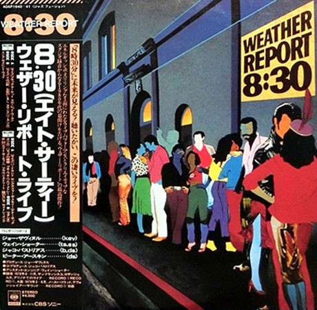 Weather Report – 8:30 (1979, Gatefold, Vinyl) - Discogs