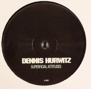 lataa albumi Dennis Hurwitz - Superficial Attitudes