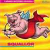 Squallor - I Grandi Successi Originali