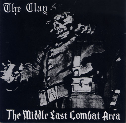 The Clay – The Middle East Combat Area (2009, CD) - Discogs