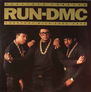 Run-DMC – Together Forever - Greatest Hits 1983-1991 (1991