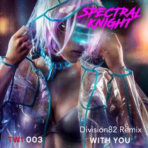 Spectral Knight - With You album cover