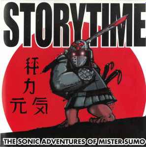Storytime - The Sonic Adventures Of Mister Sumo