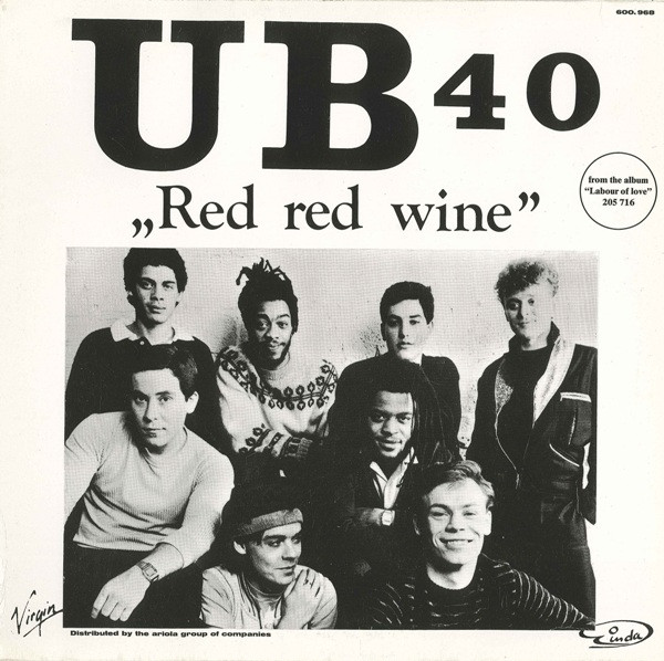 Reactor Arriesgado patrulla UB 40 – Red Red Wine (1983, Vinyl) - Discogs