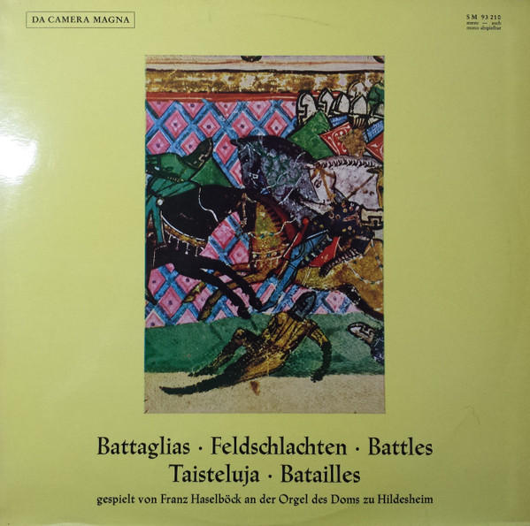 descargar álbum Franz Haselböck - Battaglias Feldschlachten Battles Taisteluja Batailles