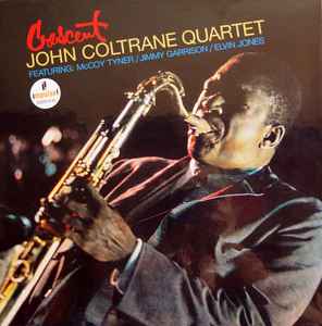 Crescent - John Coltrane Quartet