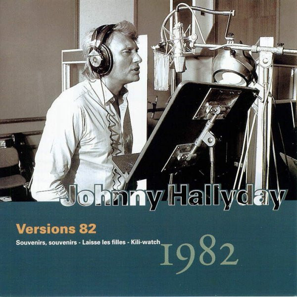 Johnny Hallyday – Versions 1982 (Vol. 1) (2012, CD) - Discogs