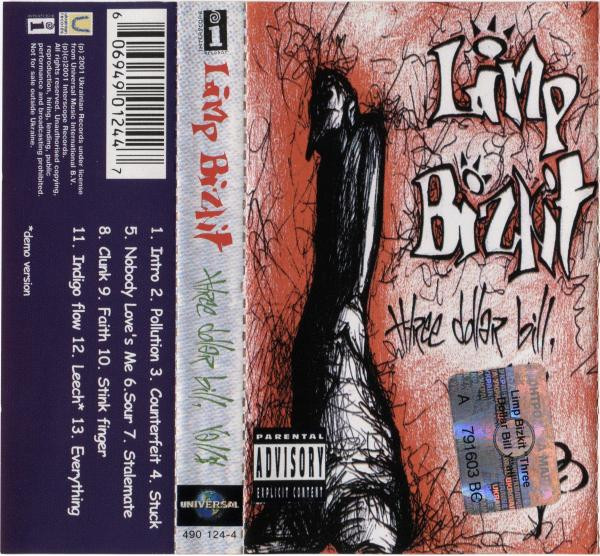 Limp Bizkit – Three Dollar Bill, Yall$ (2001, Cassette) - Discogs