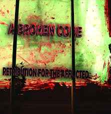 A Broken Code - Retribution For The Afflicted album cover
